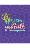 Believe in Yourself: Positive Quote Notebook