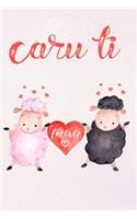 Caru Ti: Welsh, Love You, Notebook. Blank Lined Journal, Perfect as a Lovely Gift for Your Amazing Partner & More Useful Than a Card! Dydd Sant Ffolant, Dydd