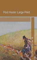 Post Haste: Large Print