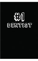 #1 Dentist: Blank Lined Composition Notebook Journals to Write in