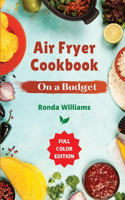 Air Fryer Cookbook On a Budget