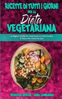 Ricette Di Tutti i Giorni per La Dieta Vegetariana