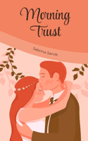 Morning Trust