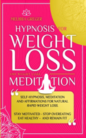 Hypnosis for Weight Loss And Weight Loss Meditation