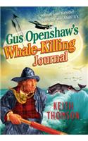 Gus Openshaw's Whale-killing Journal