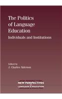 The Politics of Language Education