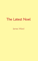 Latest Noel