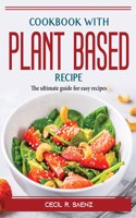 Cookbook with Plant Based Recipe