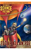 Complete Science Fiction of Edgar Allan Poe (Illustrated Collectors Edition)(SF Classic)