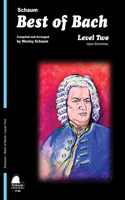 Best of Bach: Level 2 Upper Elementary Level