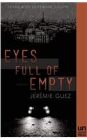 Eyes Full of Empty