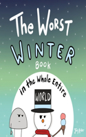 Worst Winter Book in the Whole Entire World