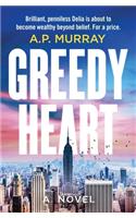 Greedy Heart