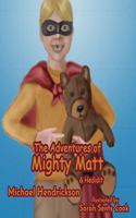 Adventures of Mighty Matt & Hedidit