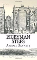 Riceyman Steps (Pilgrim Classics)