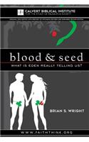 Blood & Seed