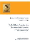 Volksfaßliche Vorträge über den ersten Brief Johannis