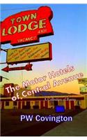 Motor Hotels of Central Avenue