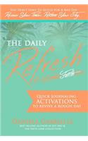 The Daily Refresh