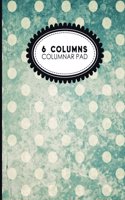 6 Columns Columnar Pad: (6 Columns Columnar Pad)