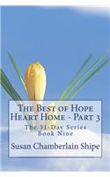 The Best of Hope Heart Home - Part 3