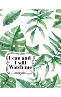 I can and I will Watch me: Notebook Journal Diary, 120 pages, 8.5" x 11" (Notebook Lined 60 pages and Blank No Lined 60 pages)
