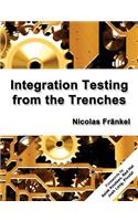 Integration Testing from the Trenches