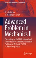Advanced Problem in Mechanics II