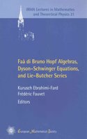 FAA Di Bruno Hopf Algebras, Dyson-schwinger Equations, and Lie-butcher Series