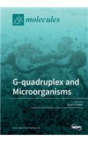 G-quadruplex and Microorganisms