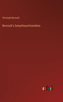 Bernoulli's Dampfmaschinenlehre