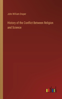 History of the Conflict Between Religion and Science