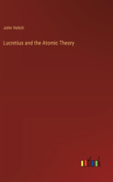 Lucretius and the Atomic Theory