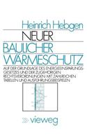Neuer baulicher Wärmeschutz