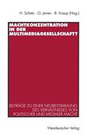 Machtkonzentration in der Multimediagesellschaft?