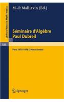 Séminaire d'Algèbre Paul Dubreil