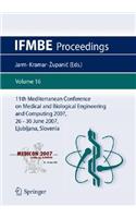 11th Mediterranean Conference on Medical and Biological Engineering and Computing 2007