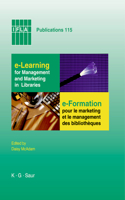 E-Learning for Management and Marketing in Libraries