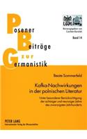 Kafka-Nachwirkungen in Der Polnischen Literatur