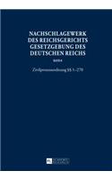 Nachschlagewerk Des Reichsgerichts - Gesetzgebung Des Deutschen Reichs