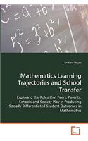 Mathematics Learning Trajectories and School Transfer