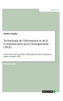 Technologie de l'Information et de la Communication pour l'Enseignement (TICE)