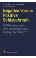 Negative Versus Positive Schizophrenia