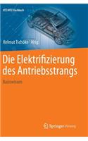 Die Elektrifizierung Des Antriebsstrangs