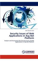 Security Issues of Web Applications in Asp.Net Platform