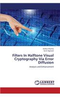 Filters in Halftone Visual Cryptography Via Error Diffusion