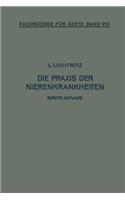 Die Praxis der Nierenkrankheiten: (Fachbücher für Ärzte)