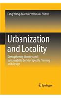 Urbanization and Locality