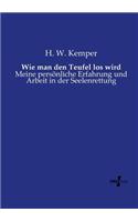 Wie man den Teufel los wird