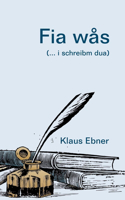 Fia wås